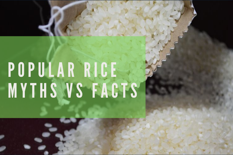 7 Most Popular Myths About Rice and Facts